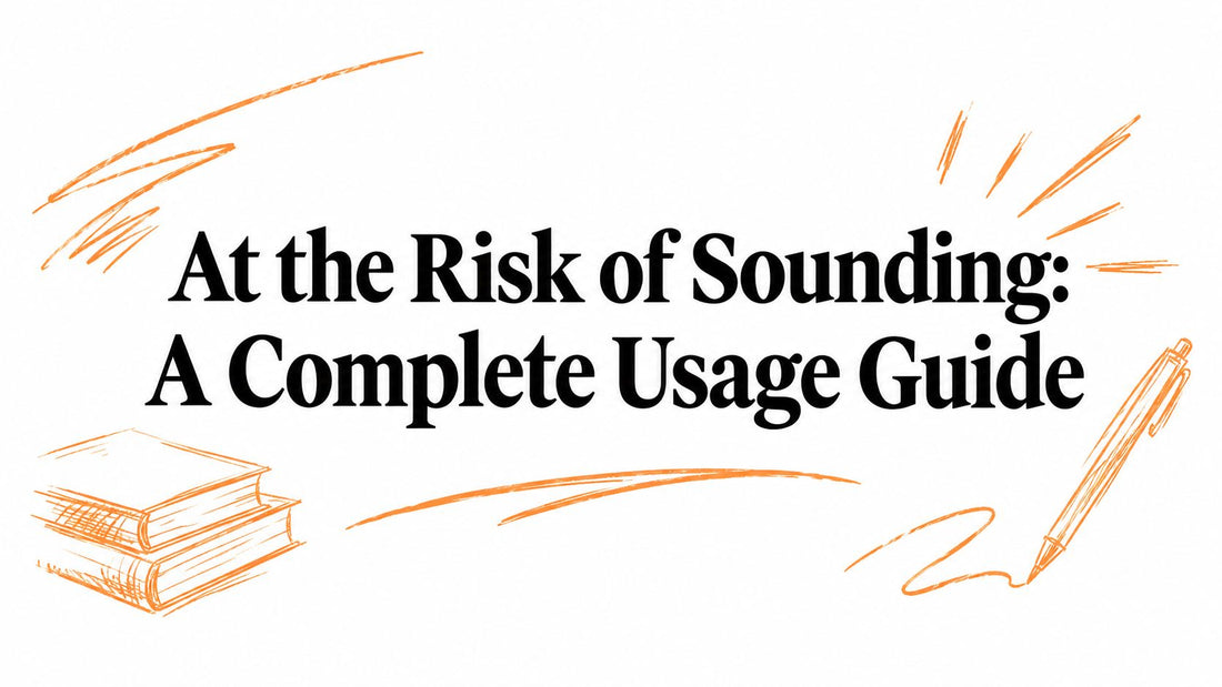 At the Risk of Sounding: A Complete Usage Guide