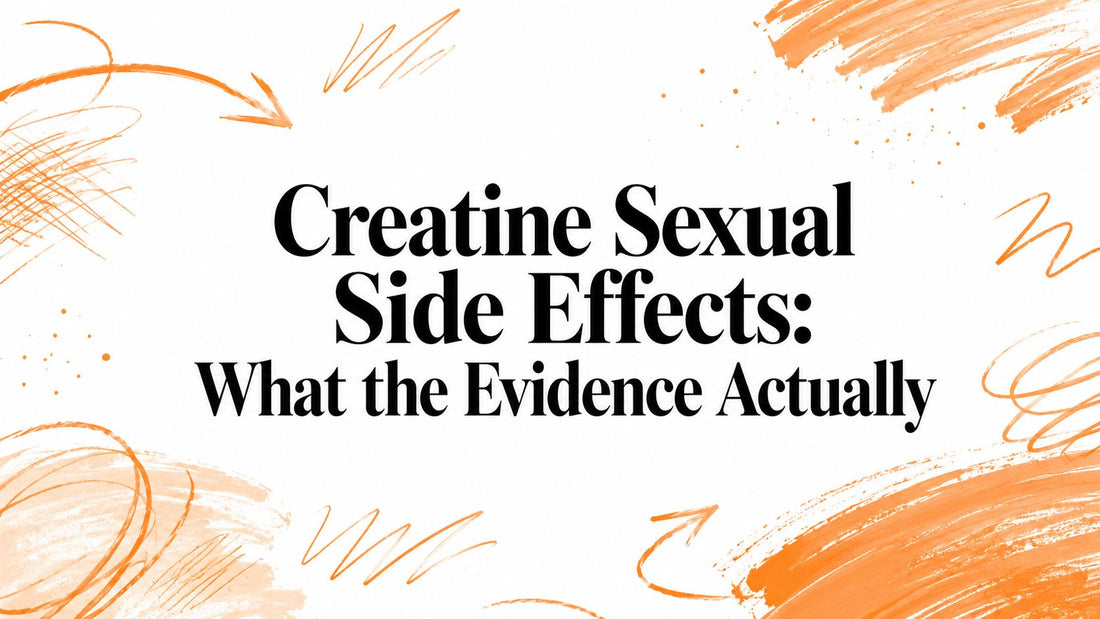 Creatine Sexual Side Effects: What the Evidence Actually