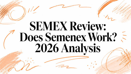 SEMEX Review: Does Semenex Work? 2026 Analysis