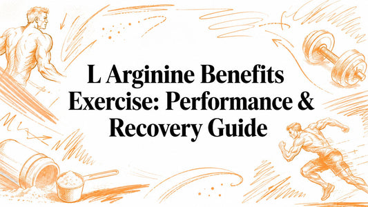 L Arginine Benefits Exercise: Performance & Recovery Guide