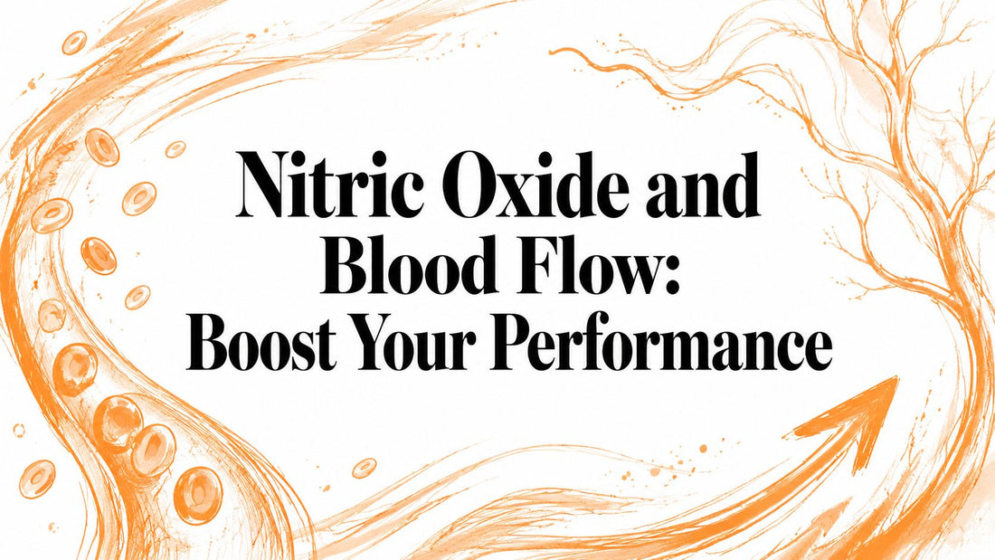 Nitric Oxide and Blood Flow: Boost Your Performance