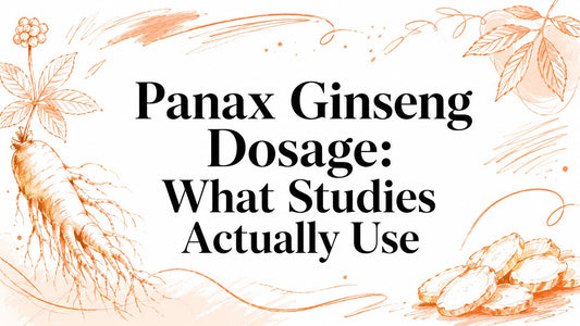 Panax Ginseng Dosage: What Studies Actually Use