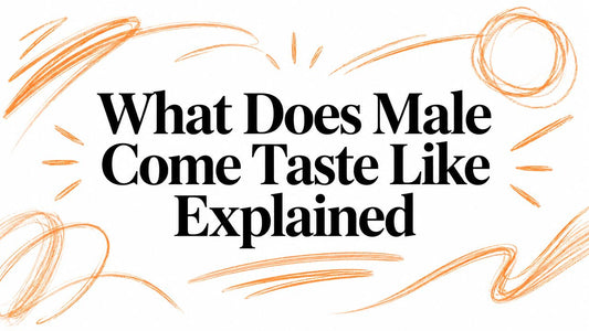 What Does Male Come Taste Like Explained